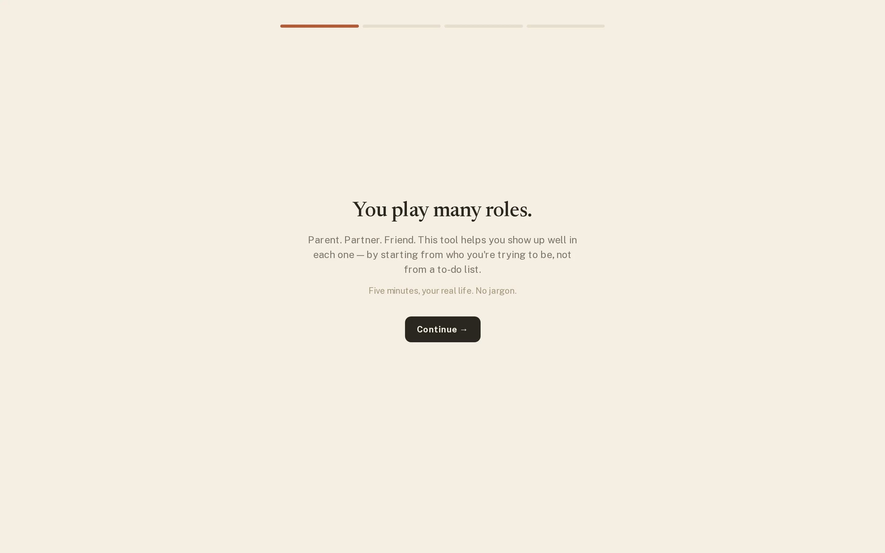 The first step of W52 onboarding: 'You play many roles.' — Parent. Partner. Friend. This tool helps you show up well in each one, with a Continue button.